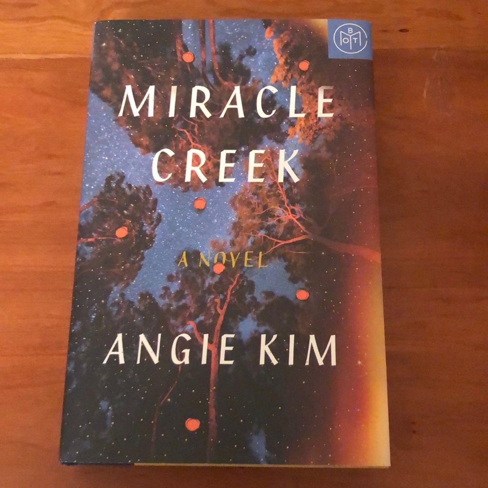 Miracle Creek by Angie Kim